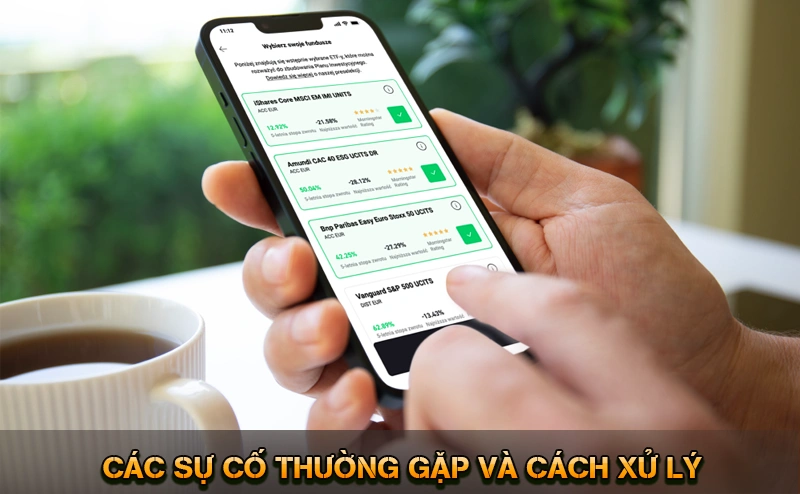 Các sự cố thường gặp và cách xử lý